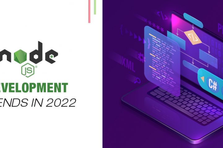 Top Node.JS development trend in 2022